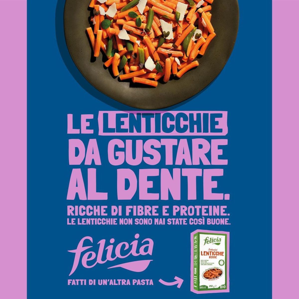 Locandina campagna Felicia per nuova pasta alle lenticchie rosse